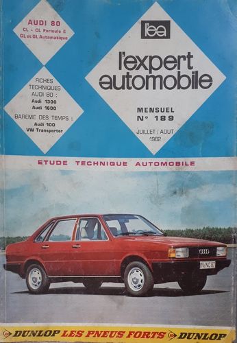 REVUE TECHNIQUE EXPERT AUTOMOBILE AUDI 80 N° 189 DE JUILLET/AOUT 1982