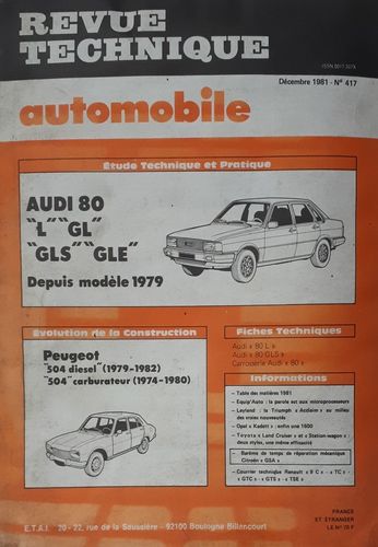 REVUE TECHNIQUE AUTOMOBILE AUDI 80 N° 417 DECEMBRE 1981