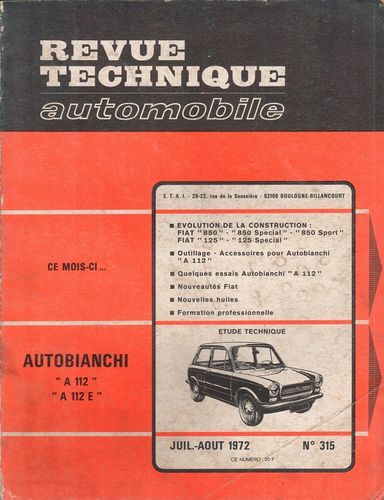 REVUE TECHNIQUE AUTOMOBILE AUTOBIANCHI N° 315 JUIL-AOUT 1972