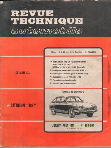 REVUE TECHNIQUE AUTOMOBILE CITROEN GS N° 303-304 JUIL/AOUT 1971