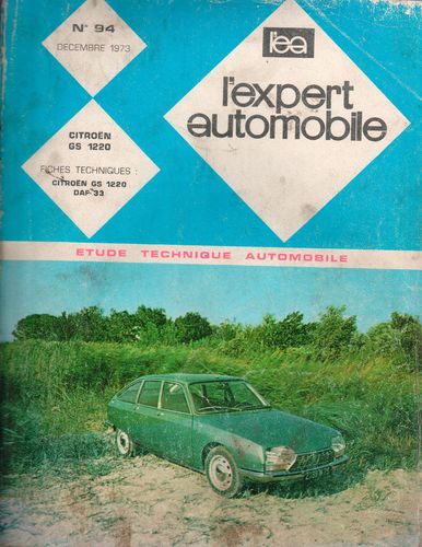 REVUE TECHNIQUE EXPERT AUTOMOBILE CITROEN GS N° 94 DECEMBRE 1973